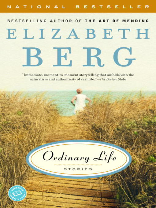 Title details for Ordinary Life by Elizabeth Berg - Wait list